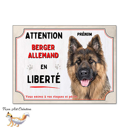 Plaque Attention Berger Allemand en liberté panneau chien