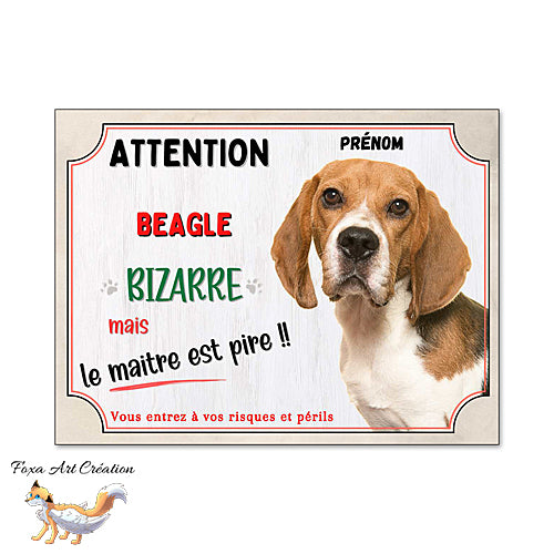Plaque humour chien Attention Beagle bizarre Panneau drôle