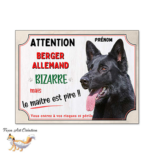 Plaque drôle Attention Berger Allemand noir bizarre panneau chien