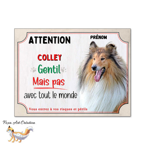 Plaque Attention Colley gentil mais pas avec tout le monde panneau humour chien (fauve)
