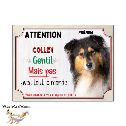 Plaque Attention Colley gentil mais pas avec tout le monde panneau humour chien (tricolore)