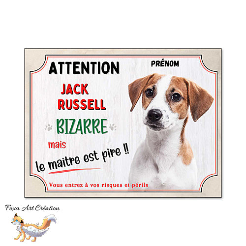 Plaque humour chien Attention Jack Russell bizarre panneau