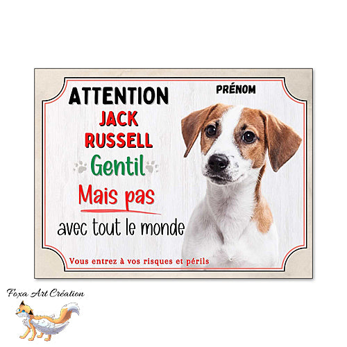 Plaque chien Attention Jack Russell gentil mais pas avec tout le monde panneau