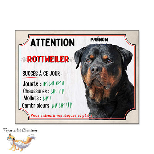 Plaque humour Attention Chien Rottweiler compte ses trophées à ce jour