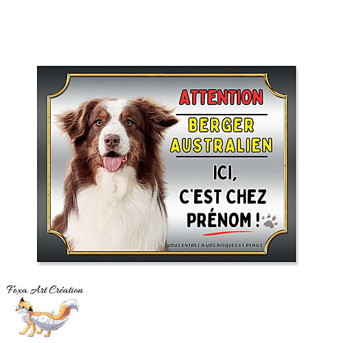 Plaque Attention au chien Berger Australien rouge ici c'est chez moi