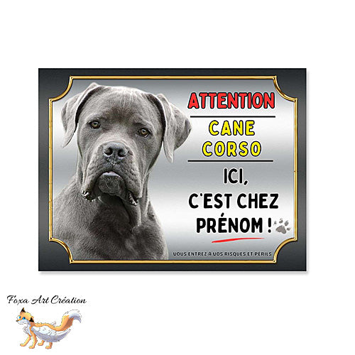 Plaque Attention au chien Cane Corso bleu ici c'est chez moi