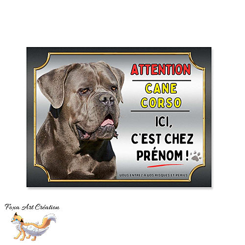 Plaque Attention au chien race Cane Corso ici c'est chez moi