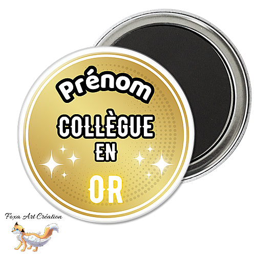 Badge, Magnet pins Collègue en Or, cadeau personnalisable prénom