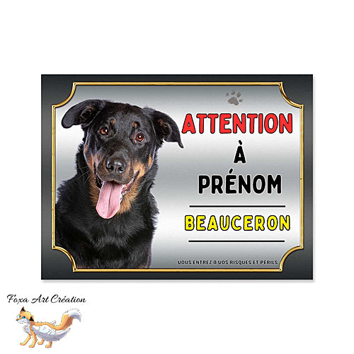 Plaque Attention au Chien Beauceron monte la garde