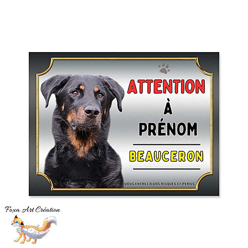 Plaque Attention au Chien race Beauceron monte la garde