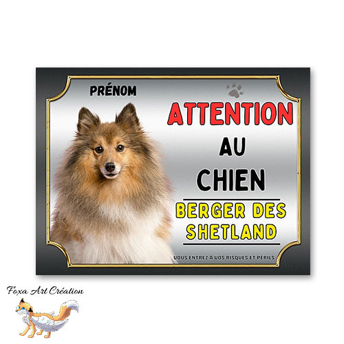 Plaque Berger des Shetland Attention au chien Panneau