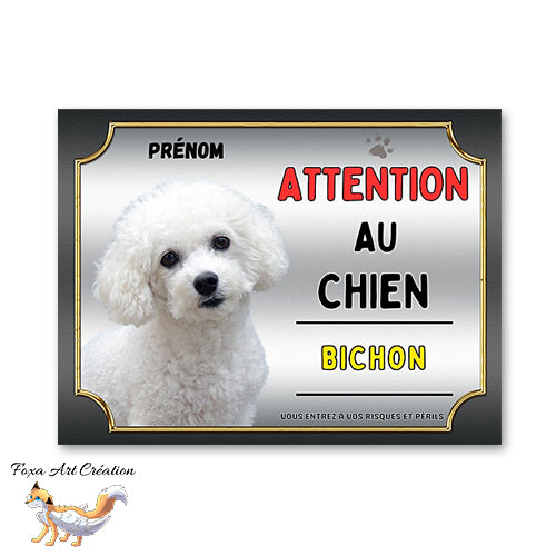 Plaque Bichon Attention au chien Panneau