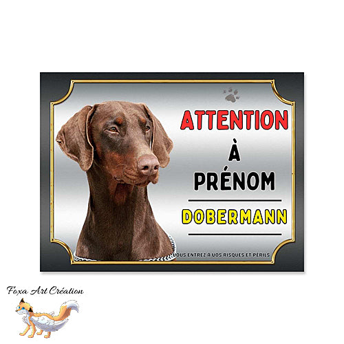 Plaque Attention au chien Dobermann marron monte la garde