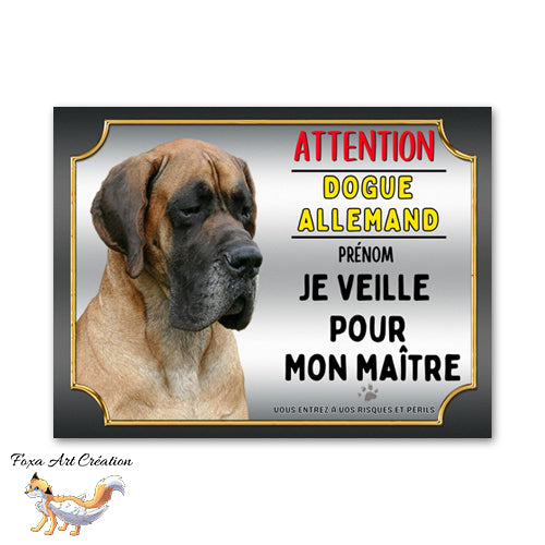 Plaque de portail Dogue allemand je veille pour mon maitre Panneau Attention au chien