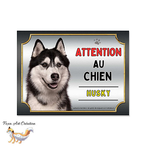Plaque Attention au chien Husky noir et blanc monte la garde