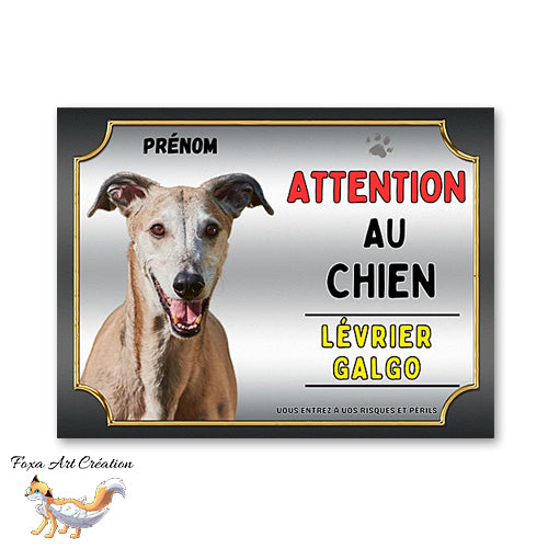 Plaque Lévrier Galgo Attention au chien Espagnol Panneau pancarte