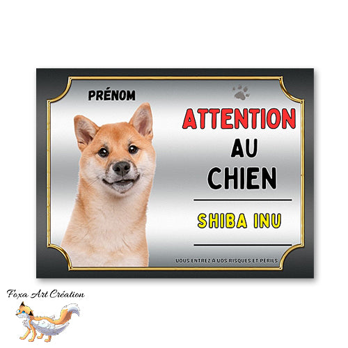 Plaque Shiba Inu Attention au chien Panneau pancarte