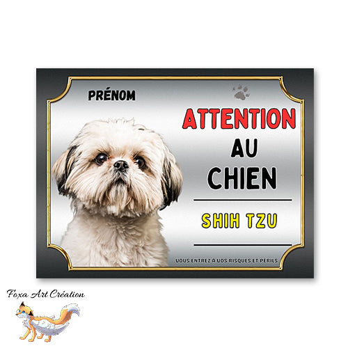 Plaque Shih Tzu Attention au chien Panneau pancarte