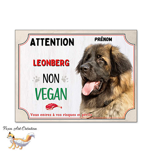 Plaque de portail humour Attention Chien Leonberg je ne suis pas vegan