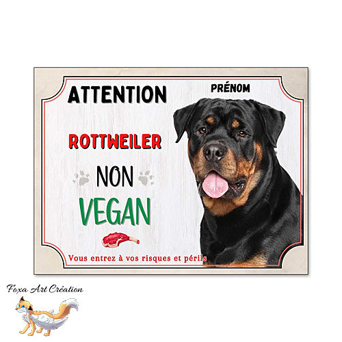 Plaque de portail humour Attention Chien race Rottweiler je ne suis pas vegan