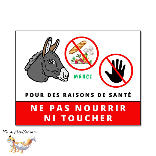 Plaque Panneau Ne pas nourrir ni toucher pour des raisons de santé, âne, animal de la ferme