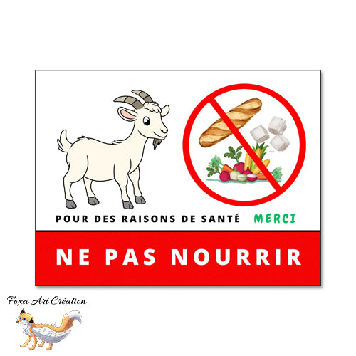 Plaque Panneau Ne pas nourrir pour des raisons de santé, chèvre, animal de la ferme