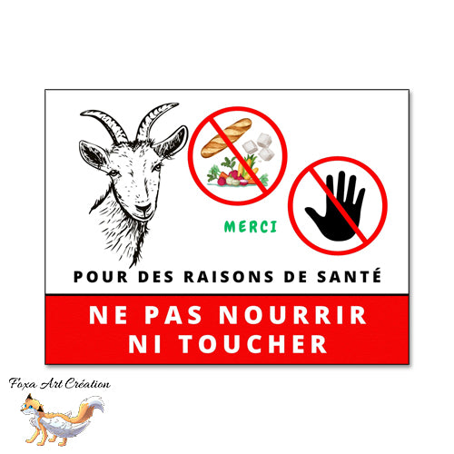 Plaque Panneau Ne pas nourrir ni toucher pour des raisons de santé, chèvre, animal de la ferme
