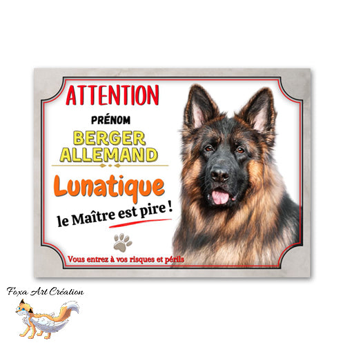Plaque de portail Attention Berger Allemand lunatique le maitre est pire