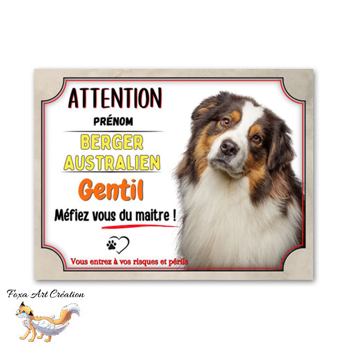 plaque attention au chien berger australien gentil mefiez vous du maitre