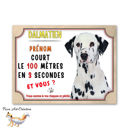 Plaque de portail Dalmatien court le 100 mètres en 3 secondes Panneau Attention au chien