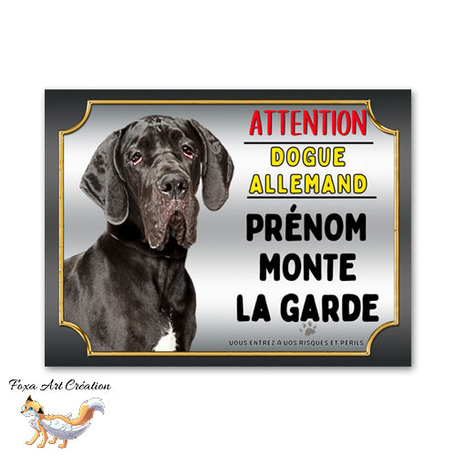 Plaque de portail Dogue allemand je monte la garde Panneau Attention au chien
