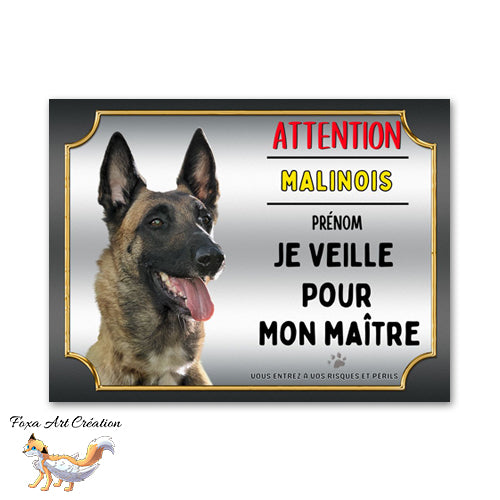 Plaque de portail Attention au chien Berger Belge Malinois je veille pour mon maitre