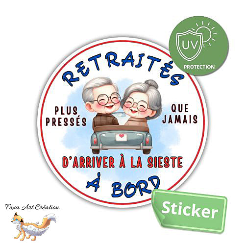 Sticker de voiture Autocollant Humour "Retraités à Bord", pas pressés