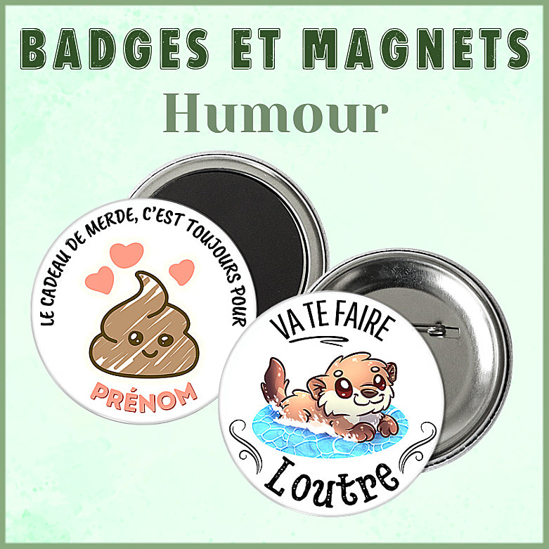 Badges et Magnets Humour