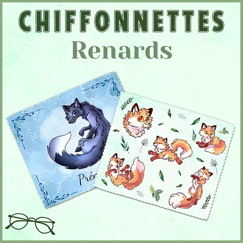 Chiffonnettes Renards