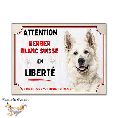 Plaque chien Attention Berger blanc Suisse en liberté panneau