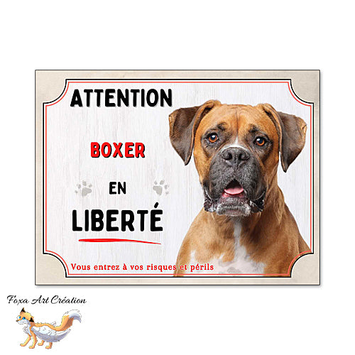 Plaque chien Attention Boxer en liberté (fauve) panneau