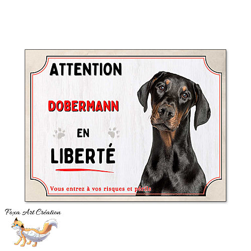 Plaque Attention Dobermann panneau chien en liberté