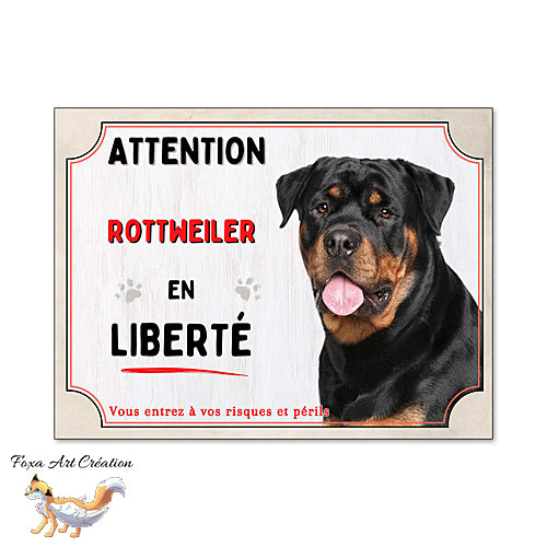 Plaque Attention au chien Rottweiler en liberté panneau pancarte