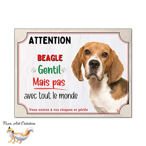 Plaque chien Attention Beagle gentil mais pas avec tout le monde
