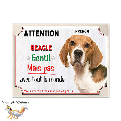 Plaque chien Attention Beagle gentil mais pas avec tout le monde