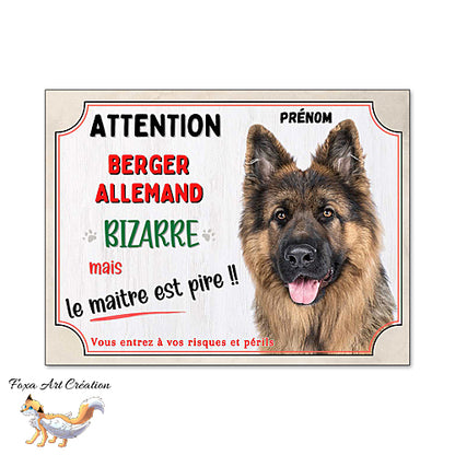 Plaque drôle Attention Berger Allemand poil long panneau chien bizarre
