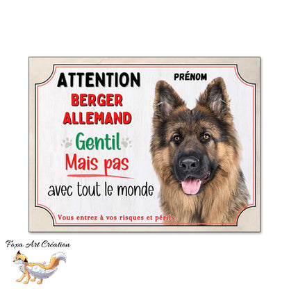 Plaque chien Attention Berger Allemand gentil mais pas avec tout le monde (poil long) panneau