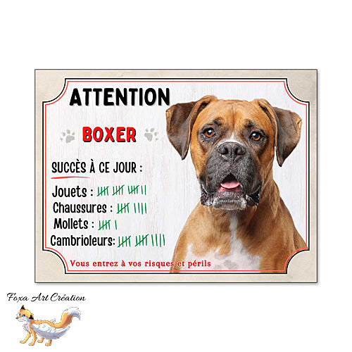 Plaque humour  Attention Chien Boxer compte ses trophées à ce jour