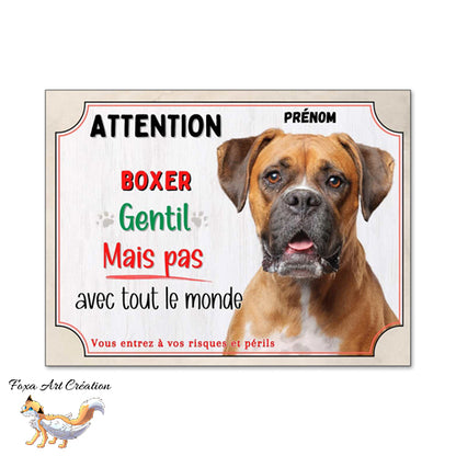 Plaque chien Attention Boxer gentil (fauve) mais pas avec tout le monde panneau
