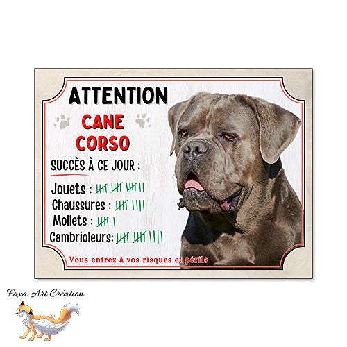 Plaque humour  Attention Chien Cane Corso compte ses trophées à ce jour