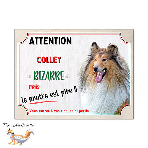 Plaque Attention Colley bizarre panneau humour chien (fauve)