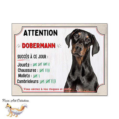 Plaque humour  Attention Chien Dobermann compte ses trophées à ce jour
