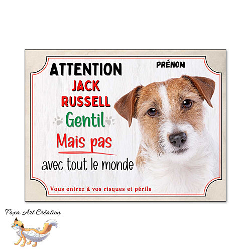 Plaque Attention Jack Russell gentil mais pas avec tout le monde panneau chien