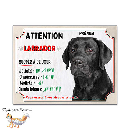 Plaque humour  Attention Chien Labrador noir compte ses trophées à ce jour